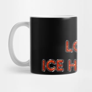 I Love Ice Hockey - Orange Mug